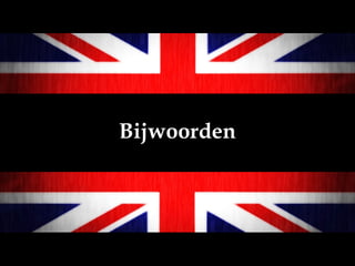 Bijwoorden
 