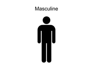 Feminine 