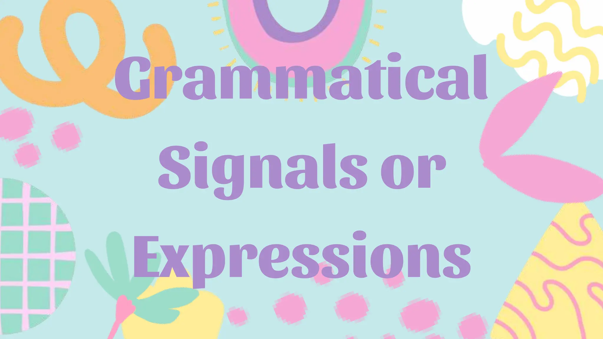 Grammatical Signals pptx Grammatical Signals pptx