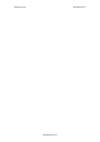 Método de Latín                    GRAMMATICVS




                  GRAMMATICVS/ 4
 