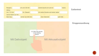 Lückentext
Gruppenzuordnung
 