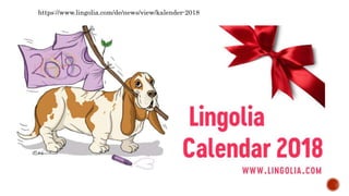 https://www.lingolia.com/de/news/view/kalender-2018
 