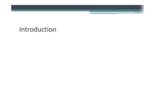 Introduction
 