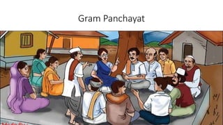 Gram Panchayat
 