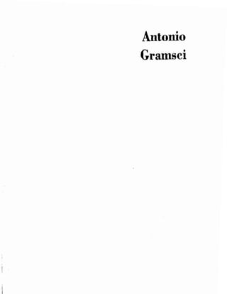 Antonio
Gramsci
 