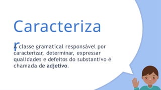 Adjetivo características, flexões e tipos | PPT