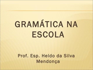 Profº Ms. Valdriano Ferreira do Nascimento
 