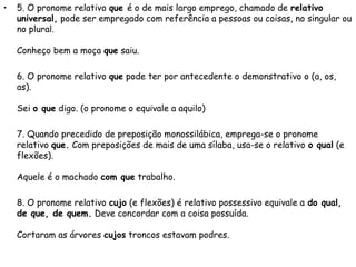 PRONOMES RELATIVOS - QUE, QUEM, CUJO, ONDE - Aula Completa - Bem