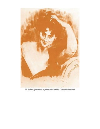 56. Boldini, grabado a la punta seca. Milán, Colección Bertarelli
 