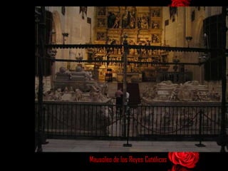 Mausoleo de los Reyes Católicos 