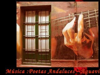 Música :Poetas Andaluces - Aguaviva 