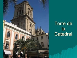 Torre de la Catedral 