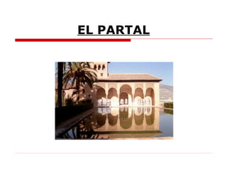 EL PARTAL
 
