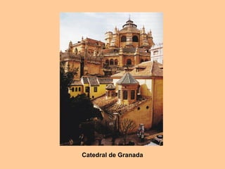Catedral de Granada
 