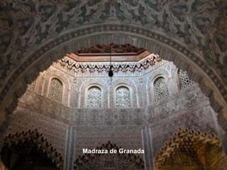 Madraza de Granada
 