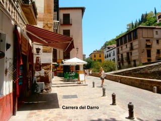 Carrera del Darro
 