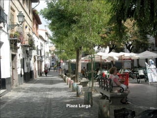 Plaza Larga
 