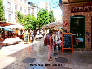 Mercadillo Plaza Pasiegas
 
