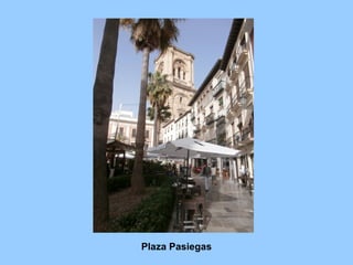 Plaza Pasiegas
 