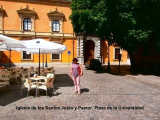 Iglesia de los Santos Justo y Pastor. Plaza de la Universidad
 