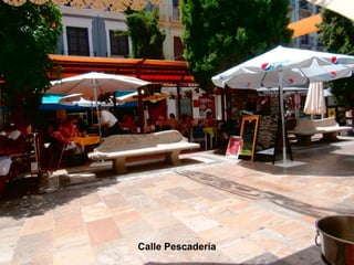 Calle Pescadería
 