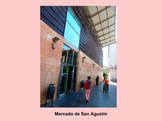 Mercado de San Agustín
 