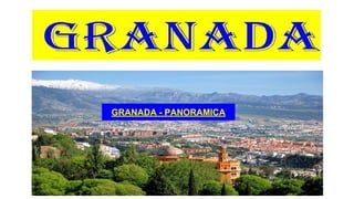 GRANADA - PANORAMICA
 