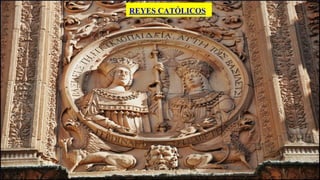 REYES CATÓLICOS
 