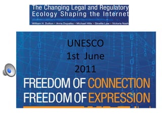 UNESCO	
  	
  	
  	
  	
  
1st	
  	
  June	
  	
  
  2011	
  
 