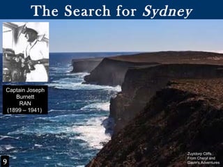The Search for  Sydney Captain Joseph Burnett RAN (1899 – 1941)  9 Zuytdorp Cliffs : From Cheryl and Gavin's Adventures  