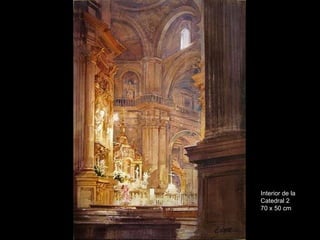 Interior de la Catedral 2 70 x 50 cm 