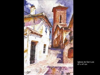 Iglesia de San Luis 67 x 47 cm 