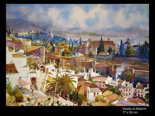 Desde el Albaicín 77 x 50 cm 