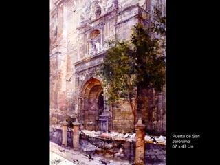Puerta de San  Jerónimo 67 x 47 cm 