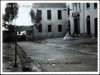 PLACETA DE GRACIA Y CINE POPULAR 