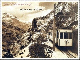 TRANVIA DE LA SIERRA 