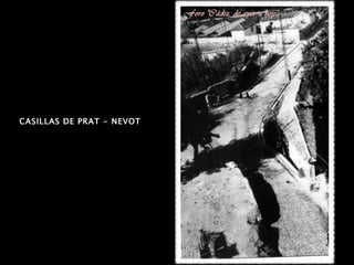 CASILLAS DE PRAT - NEVOT 