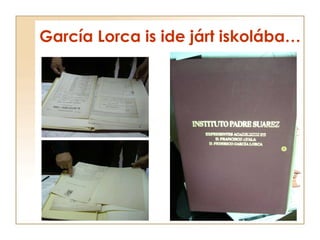 García Lorca is ide járt iskolába… 