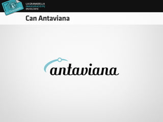 Inauguració del Punt d'Informació Juvenil de la Granadella - Presentació Can Antaviana