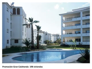 Promoción Gran Calahonda 198 viviendas
 