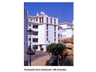Promoción Gran Calahonda 198 viviendas
 