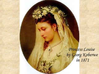 Princess Louise  by Georg Koberwe in 1871 