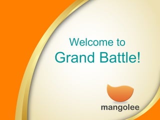 Welcome to

Grand Battle!

 