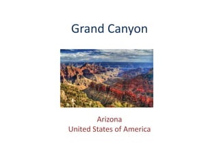 Grand Canyon Arizona United States of America 