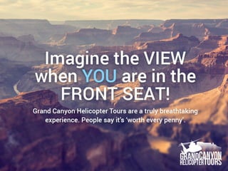 Imagine the VIEW when YOU are in the FRONT SEAT!
Grand Canyon Helicopter Tours are a truly breathtaking experience. People say it’s ‘worth every penny’. Sign up for special deals and discount alerts straight to your email.
Get Alerts on Specials for Grand Canyon Helicopter Tours and more!
Name
Email Address
Subscribe
BOOK YOUR TRIP NOW!
Most Popular Grand Canyon Helicopter Tours From Las Vegas
Imagine ﬂying over one of America’s most iconic natural wonders, the Grand Canyon, in a state-of-the-art helicopter. As you take in the beauty and grandeur of the Grand Canyon from above, you anticipate the next leg of your journey: ﬂying in a helicopter INTO the Grand Canyon!
Below are the 3 most popular Grand Canyon helicopter tours we have. They range from a short 45 minute each way tour to our Ultimate 4-in-1 heli tour that will take you into the heart of the Grand Canyon, landing right beside the Colorado River. Then on to the West Rim where you can take a Skywalk tour in 2.5 hours of free time before heading back to Las Vegas!
grand canyon helicopter tours all american
Grand Canyon Helicopter Tours
Grand Canyon All American Helicopter Tour
Get the Lowest Price!
Take off from Las Vegas Airport on an exhilarating helicopter ﬂight to the Grand Canyon.
You’ll enjoy a 45-minute helicopter ﬂight each way, land deep in the canyon for a champagne picnic, and ﬂy low over the famous Las Vegas neon Strip on your return.
This is a half-day tour.
grand canyon helicopter tours west rim
Grand Canyon Helicopter Tours
Grand Canyon West Rim,
Luxury Helicopter Tour
Get the Lowest Price!
Travel in ﬁve-star luxury to one of the most incredible natural wonders of the world.
Your pilot will provide informative commentary as you enjoy spectacular aerial views of the Hoover Dam, Lake Mead and the Black Canyon before soaring over the mighty Colorado River and into the majestic Grand Canyon.
grand canyon helicopter tours 4 in 1
Grand Canyon Helicopter Tours
Ultimate Grand Canyon
4-in-1 Helicopter Tour
Get the Lowest Price!
Get on Board and Take the ultimate Grand Canyon tour!
You’ll ﬂy from Las Vegas to the Grand Canyon by helicopter, cruise the Colorado River, then spend time at the West Rim.
You also have the option of choosing the Grand Canyon Skywalk for 360-degree panoramic views.
This went above and beyond my expectations!! It was worth every penny. It was a once in a lifetime experience. you will not be disappointed! just do it!
Reviewed by: dreimer43, October 2016
Discount Helicopter Tour Packages!
There’s always something special for you.
Special discounts are the best way to save on a memory you’ll keep for a lifetime.
Grand Canyon All American Helicopter Tour
Special Offer
From USD$346.99
USD $484.75
Duration: 3 hours 30 minutes
Departs: Las Vegas, Nevada
Take off from Las Vegas Airport on an exhilarating helicopter ﬂight to ... More info ›
45-minute Helicopter Flight Over the Grand Canyon from Tusayan, Arizona
Special Offer
From USD$255.99
USD $283.99
Duration: 45 minutes
Departs: Grand Canyon National Park, Arizona
Your tour beings at the Grand Canyon airport in Tusayan, Arizona. ... More info ›
Ultimate Grand Canyon 4-in-1 Helicopter Tour
Special Offer
From USD$658.99
USD $717.00
Duration: 6 hours 30 minutes
Departs: Las Vegas, Nevada
Take the ultimate Grand Canyon tour! You'll ﬂy from Las Vegas to the ... More info ›
Grand Canyon and Hoover Dam Day Trip from Las Vegas with Optional Skywalk
Special Offer
From USD$129.99
USD $209.90
Duration: 12 hours
Departs: Las Vegas, Nevada
Hit the highway out of Las Vegas and spend the day touring the Grand Canyon ... More info ›
Ultimate 3-in-1 Grand Canyon Tour
Special Offer
From USD$457.99
USD $478.99
Duration: 6 hours
Departs: Las Vegas, Nevada
This 3-in-1 combo tour is the ultimate Grand Canyon experience! After ... More info ›
More ›
MORE GREAT THINGS TO DO IN LAS VEGAS!
From Weddings to nightlife, to walking tours, bike tours, food tours, shows & comedy, there is SO much to do in Las Vegas. There are hundreds of activities to choose from, one for every budget and interest! Browse our Las Vegas tour packages, hand picked and reviewed by visitors.
CLICK HERE TO SEE THEM ALL
las vegas tours
Check out our new Ultimate Grand Canyon Tour Guide →
2017 Ultimate Grand Canyon Guide
What’s Going on at the Grand Canyon. Read our Blog!
We love keeping you up-to-date on the happenings in and around the Grand Canyon and Las Vegas. We regularly update on Grand Canyon Helicopter Tours with informative articles on what to take with you on your trip, and how to get the most out of your adventure to make the memories last a lifetime!
Drive To the Grand Canyon
Drive To the Grand Canyon
How to Drive to the Grand Canyon A drive to the Grand Canyon can be fun and exciting and Very Free! You can choose your way and follow your own path when you get there. Plus the ride in is SO gorgeous, it can be a breathtaking, memorable experience to take with you...
read more
Grand Canyon in March and April
Grand Canyon in March and April
Plan an Unforgettable Grand Canyon Vacation in the Spring It won't be long before the kids will be out of school for spring break. Planning a vacation to the Grand Canyon in March or April for some seems like a dream come true. Instead of going to the beach or...
read more
Grand Canyon in Winter: Land of Magic
Grand Canyon in Winter: Land of Magic
The Grand Canyon and northern Arizona are beautiful places to visit any time of year. But, Grand Canyon in Winter is nearly magical. Even if you have been to the Grand Canyon during other seasons, you haven't really seen all its beauty until you have seen it when the...
read more
Visiting Grand Canyon in December
Visiting Grand Canyon in December
Winter in the Grand Canyon is a spectacular time. Colder temperatures, colorful sunsets, and snow-capped peaks are just a few of the natural spectacles you'll observe while touring the region. Despite what people may think, visiting the Grand Canyon in December can be...
read more
Top-Rated Spring Skywalk Tours at the Grand Canyon
Top-Rated Spring Skywalk Tours at the Grand Canyon
The new year is in full swing and spring is vastly approaching. If you're looking for an exciting Spring Break adventure, consider a Grand Canyon Skywalk Tour currently offered at the park. The Skywalk is a specially-designed structure suspended an amazing 4,000 feet...
read more
Things About the Grand Canyon West Rim and Skywalk That You Probably Didn’t Know
Things About the Grand Canyon West Rim and Skywalk That You Probably Didn’t Know
You probably assume that the Grand Canyon West Rim and Skywalk are part of the Grand Canyon National Park. Actually, They aren't. This part of the Grand Canyon belongs to the Hualapai Tribe and provides the largest portion of the tribe's income. The Hualapai...
read more
3-Day National Parks Winter Tour
3-Day National Parks Winter Tour
Why not bypass the traditional winter adventures this year and explore beautiful geological formations, canyons, and other national wonders with the 3-Day National Parks Winter Tour of the most popular regions of the Southwest? Imagine hopping on board a luxury jeep...
read more
Choosing a K-II Meter for Ghost Hunting in the Grand Canyon
Choosing a K-II Meter for Ghost Hunting in the Grand Canyon
The Grand Canyon is said to be home to numerous ghosts, spirits, and other types of paranormal activity. If you would like to pursue ghost hunting in the Grand Canyon, you need a K-II meter. Choosing a K-II meter for ghost hunting activities can be a challenging task....
read more
3 Amazing and Romantic Grand Canyon Tours You Can Take with Your Tax Return
3 Amazing and Romantic Grand Canyon Tours You Can Take with Your Tax Return
3 Amazing and Romantic Grand Canyon Tours You Can Take with Your Tax Return Now that the festivities and excitement of Christmas has passed and we have welcomed in another New Year, it is time to prepare for two important upcoming events – Valentine’s Day... and Tax...
read more
Two Great Tours: Grand Canyon and Zion National Park
Two Great Tours: Grand Canyon and Zion National Park
Make Your Vacation the Ultimate! with Tours of the Grand Canyon and Zion National Park Go Beyond the Strip! Are you spending your next vacation in Las Vegas? Even with all there is to do and see in Las Vegas, you can go beyond the famous Strip with day tours of the...
read more
Las Vegas Hot Air Balloon Ride
Las Vegas Hot Air Balloon Ride
As the Winter arrives, see Vegas from a whole new perspective in a Las Vegas Hot Air Balloon Ride. As the cool crisp air of winter sets in, you can see it all from the skies above! If you are searching for a unique travel adventure that sparks of romance, intimacy,...
read more
How to Make First Aid Kit for the Grand Canyon
How to Make First Aid Kit for the Grand Canyon
People are often caught unprepared for various types of emergencies. Most of the emergencies that catch people off guard are those that involve natural disasters - such as tornados, hurricanes, ﬂoods, and similar acts of nature. If you are traveling to the Grand...
read more
 