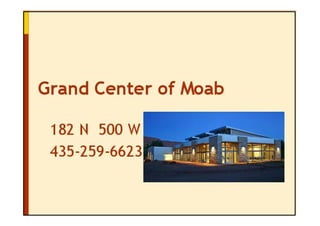 Grand+Center+Of+Moab