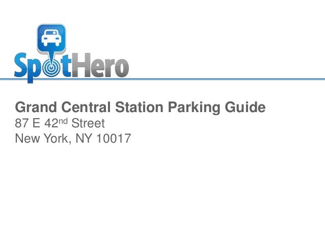 Grand Central Station Parking Guide Garages Nearby Parking Map