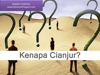 Stephen Antonius
www.PameranProperti.com