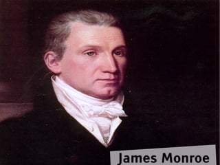 James Monroe
 