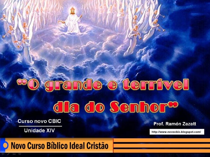U.XIV O Grande e Terrivel Dia do Senhor U.XIV O Grande e Terrivel Dia do Senhor